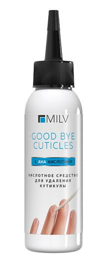 MILV Good Bye Cuticles Кератогель для удаления кутикулы с AHA кислотами 100 мл